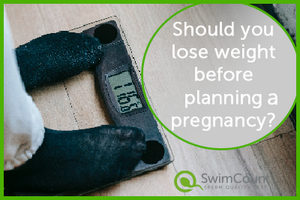 Should you lose weight before planning a pregnancy and Why?